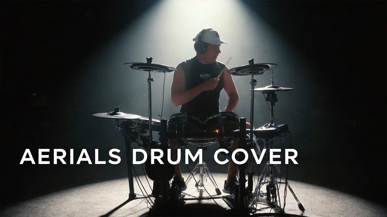 Drum Cover 54: System Of A Down - Aerials