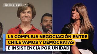 La compleja negociación entre Chile Vamos y Demócratas e insistencia por unidad con toda la derecha