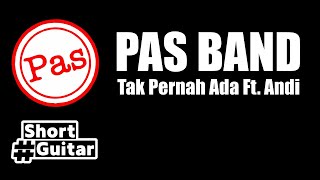 PAS BAND - Tak Pernah Ada feat. Andi | Guitar Cover