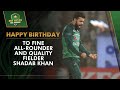 🎥 On Shadab Khan&#39;s Birthday, Let&#39;s Enjoy His All-Round Performances | PCB | MA2T