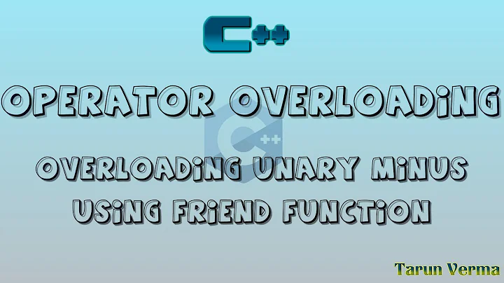 overloading unary operator using friend function in c++ | overloading unary - using friend function