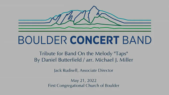 Boulder Concert Band - Daniel Butterfield - Tribut...