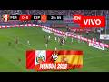 🔴 Peru vs España EN VIVO / Amistoso Mundial 2026