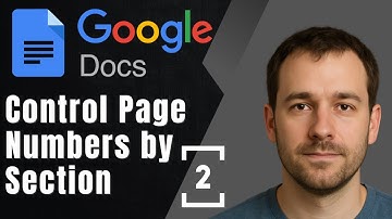 Google Docs: Control Page Numbering by Sections (2025 Advanced Tutorial)