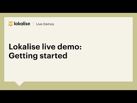 Lokalise monthly demo: Getting started with Lokalise