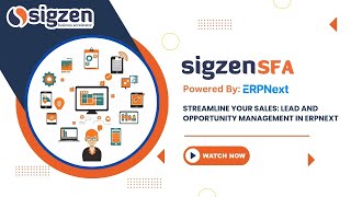 SigzenSFA - Streamline Your Sales: Lead and Opportunity Management in ERPNext Powered By: ERPNext-15 Net Worth