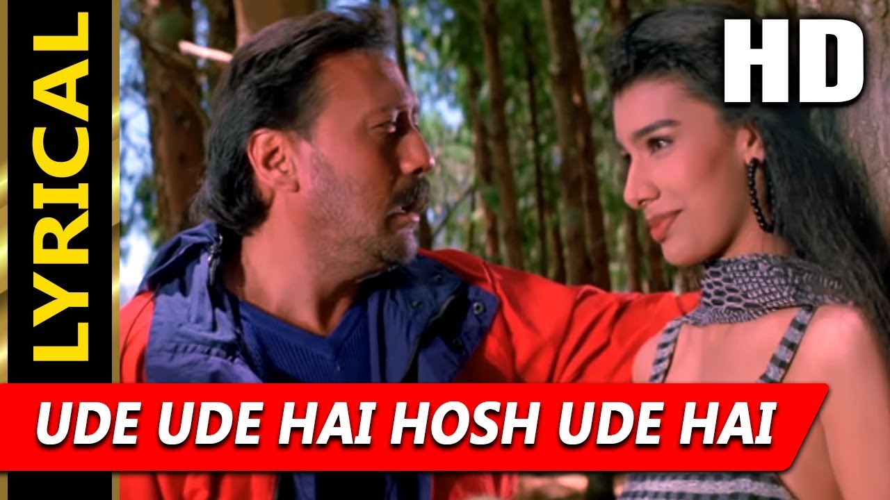 Ude Ude Hai Hosh Ude Hai With Lyrics Sudesh Bhosle Shweta Shetty Yamraaj HD Songs  Jackie Shroff