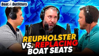 Replacing Boat Seats: Reupholster or Repair? by Boat Outfitters 1,390 views 1 year ago 5 minutes, 1 second