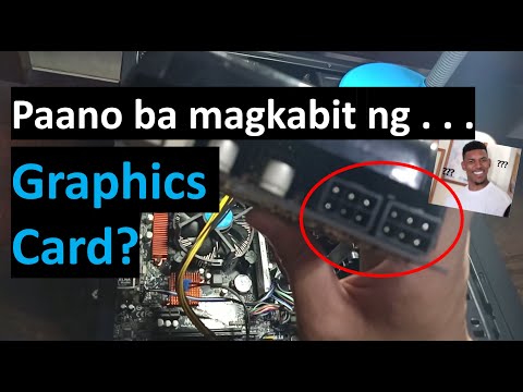 Video: Paano Magdagdag Ng Isang Graphic Card