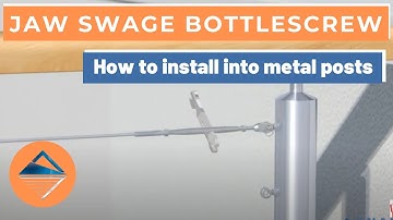 How To Install Wire Balustrade - Jaw Swage Bottlescrew for Metal Posts