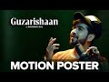 Guzarishaan - Motion Poster | Rishabh Raj | Eros Now Music #YouTubeShorts