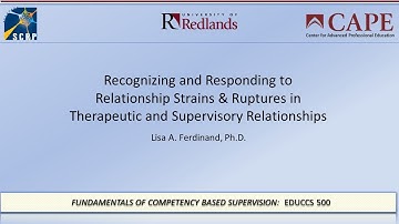 Supervision competencies: Identifying and addressing relationship strains and ruptures