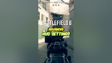 🔥 Advanced HUD Settings You Need — Customize your Minimap, Killfeed, & Awareness #battlefield6 #bf6