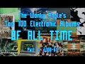 Top 100 Best Electronic Albums Of All Time (Part 1: #100-61)