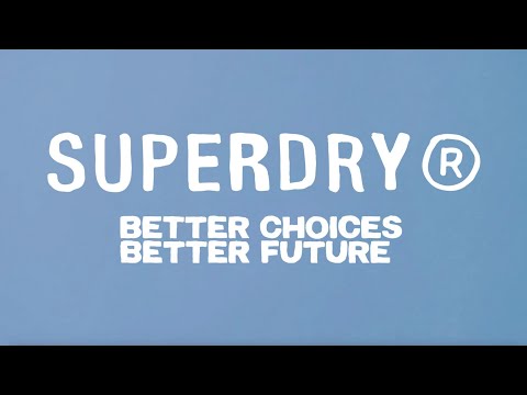 Better Choices Better Future by Superdry