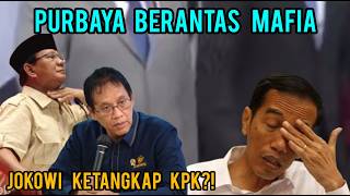 Baru sah jadi ketua KPK Purbaya langsung incar Jokowi&mafia besar korupsi triliunan terbongkar?! 