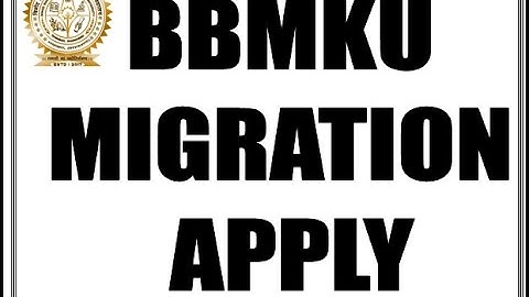 BBMKU MIGRATION APPLY ll BBMKU MIGRATION, DEGREE CORRECTION FROM APPLY || #bbmku #bbmkuuniversity