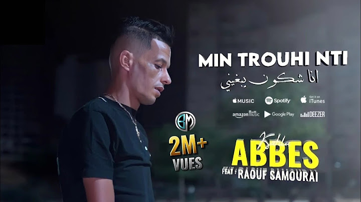 Abbes Kahla - ( Min Trohi Nti | انا شكون يبغيني ) Avec Raouf Samouraï (Clip Officiel) 2023©