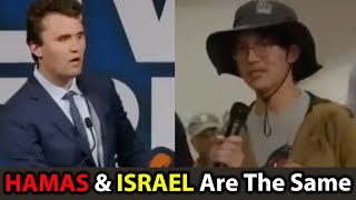 Charlie Kirk Calmly DESTROYS College Student Who Says Hamas & Israel Are The Same 👀