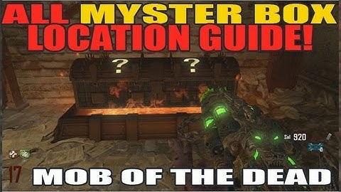 How To Find All Mystery Box Locations Guide: Mob Of The Dead (HD)