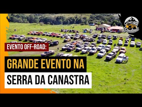 GRANDE EVENTO OFF-ROAD SERRA DA CANASTRA - PARTE 1 - IMPERDÍVEL