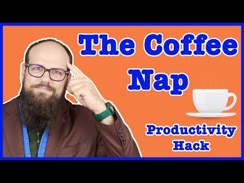 The Coffee Nap | My Top Productivity Hack