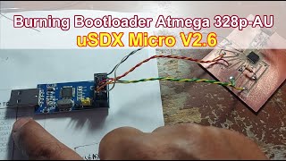 Burning bootloader Atmega 328p-au untuk uSDX Micro v2.6 Dengan USBasp