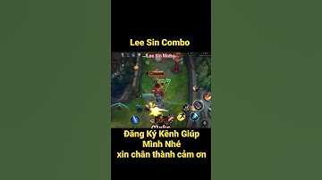 #109 Highligt Tốc Chiến Lee Sin