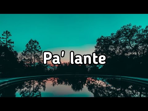 Alex Sensation, Anitta, Luis Fonsi – Pa' Lante (Lyrics)