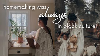 Black Homemaking Through History: What They Don’t Tell You