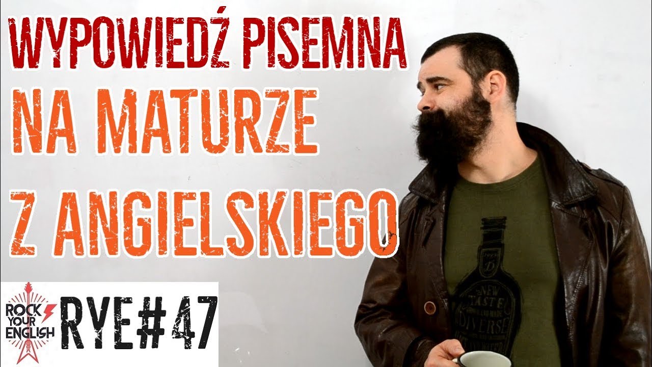 Jak ogarnąć PISANIE na maturze | ROCK YOUR ENGLISH #47