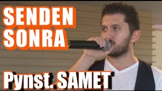 Piyanist SAMET - Senden Sonra Resimi