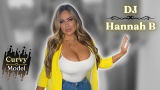 Hannah B ★ DJ and Plus Size Influencer ❥ British Curvy Model