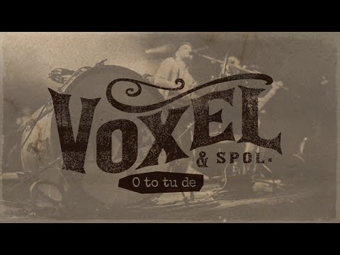 VOXEL & Spol. - O to tu de (official audio)