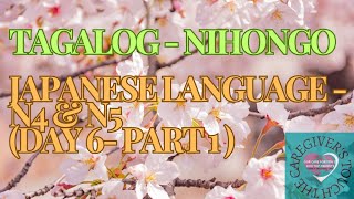 LEARNING JAPANESE LANGUAGE: N5 & N4 (DAY 6 - PART 1)