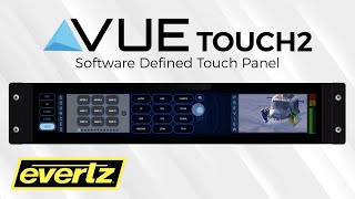 Evertz | VUE-Touch2 Interface