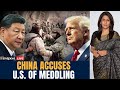 LIVE: China Hits Out at U.S. Over India, Accuses Washington of Meddling | Vantage with Palki Sharma