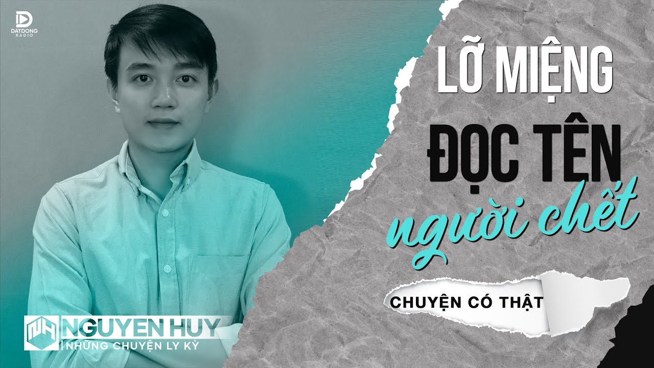 CHUYỆN MA #11: Lỡ Miệng Đọc Tên Người Chết Trên Bia Mộ... - youtube
