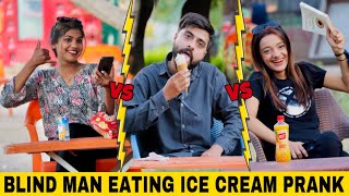 Blind Man Eating Ice Cream And Flirting With Girls Prank | ​@SocialTvPranks