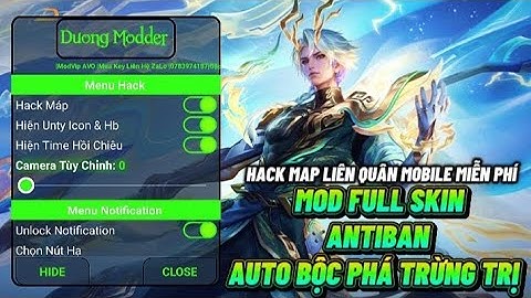 Hack Map Liên Quân Android Miễn Phí | Mod Skin Vip | Antiban | Auto Bộc Phá Trừng Trị | DươngModder
