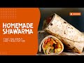 Restaurant Chicken Shawarma Recipe | Street Style Wrap at Home