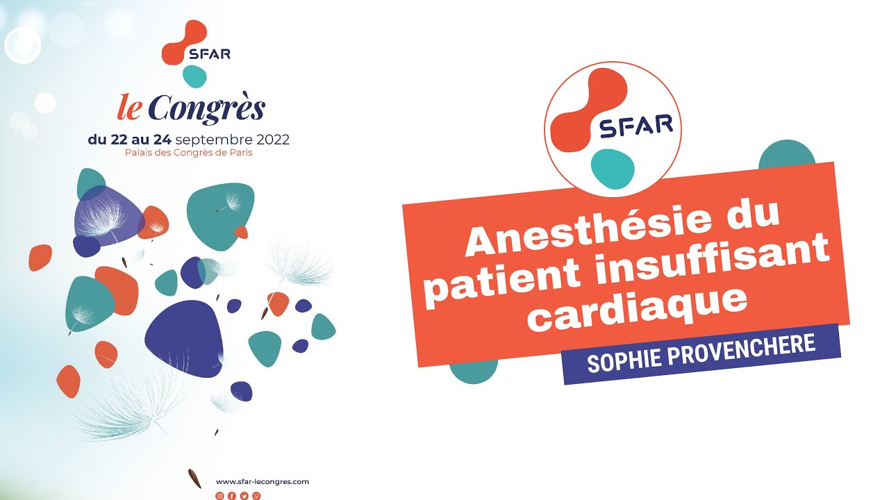 Anesthésie du patient insuffisant cardiaque - S.PROVENCHERE - SFAR