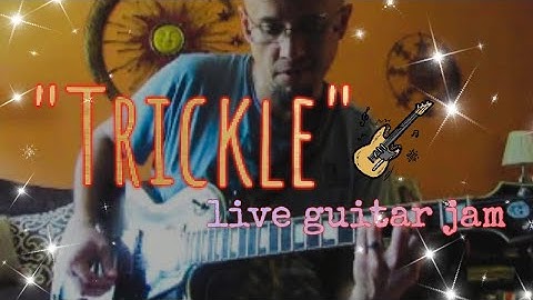 "Trickle"... Live looping song with ZOOM G3 looper/effects processor