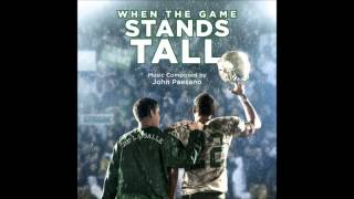 When The Game Stands Tall - 01 Main Theme Soundtrack OST Official By John Paesano