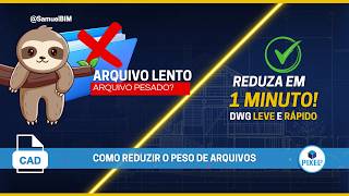 🎯 Como reduzir o peso de arquivos no AutoCAD (DWG leve e rápido)
