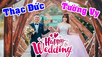 Phóng Sự Đám Cưới Thạc Đức - Tường Vy