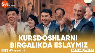 Eslab - KURSDOSHLARNI BIRGALIKDA ESLAYMIZ