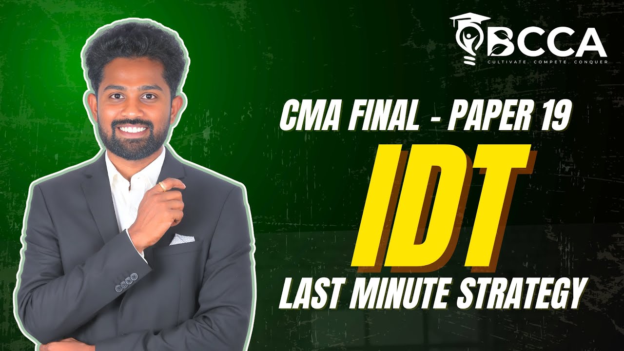 CMA FINAL IDT || СТРАТЕГИЯ В ПОСЛЕДНЮЮ МИНУТУ || ОТ CA CMA MANIDEEP SIR