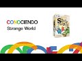 Conociendo Strange World