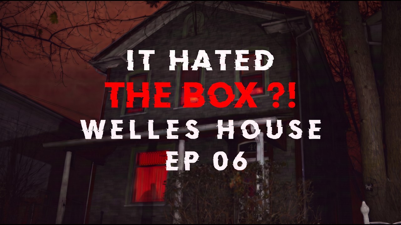 Welles House Haunting Ep 6 | TERRIFYING DEMON SOUNDS CAUGHT ON CAMERA